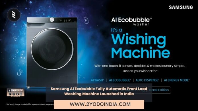 Samsung AI Ecobubble Fully Automatic Front Load Washing Machine Launched in India | Price in India | Specifications | Features | 2YODOINDIA
