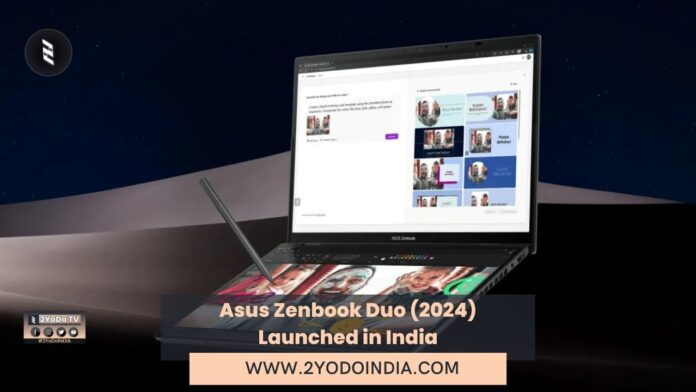 Asus Zenbook Duo (2024) Launched in India | Price in India | Specifications | 2YODOINDIA