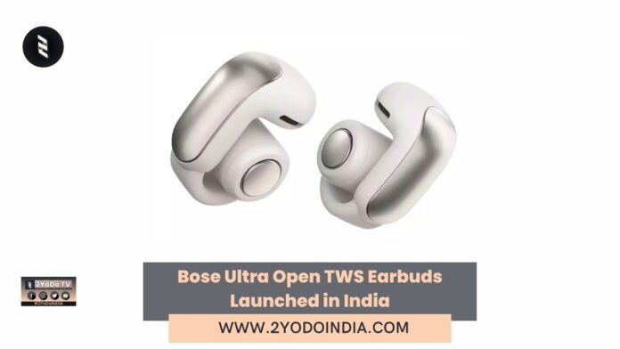 Bose Ultra Open TWS Earbuds Launched in India | Price in India | Specifications | 2YODOINDIA