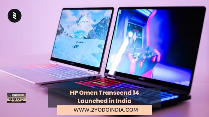 HP Omen Transcend 14 Launched in India | Price in India | Specifications | 2YODOINDIA