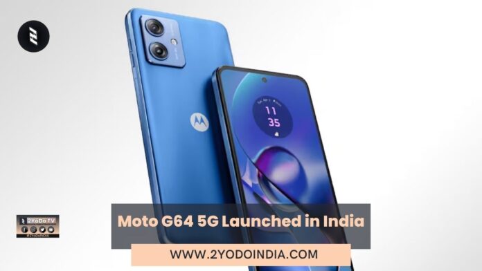 Moto G64 5G Launched in India | Price in India | Specifications | 2YODOINDIA