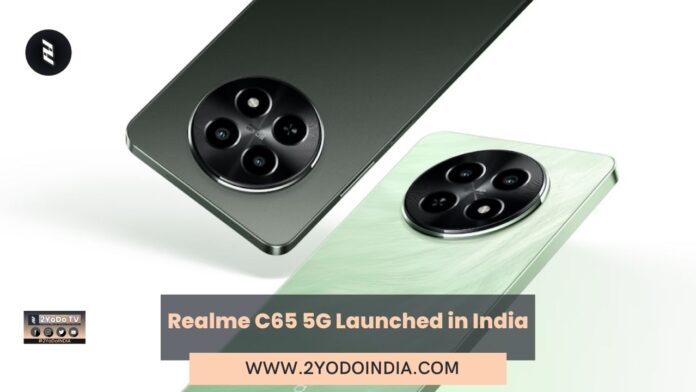 Realme C65 5G Launched in India | Price in India | Specifications | 2YODOINDIA