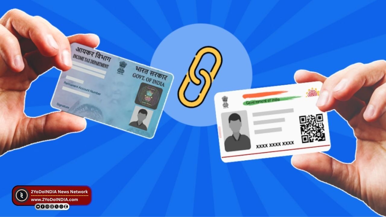How to Link PAN Card and Aadhaar Card Online by 31st December 2025 ...